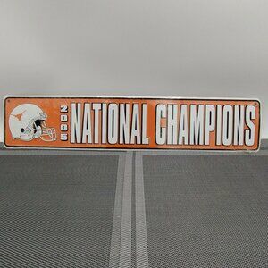 Texas Longhorns 2005 National Champions Street Sign NWT